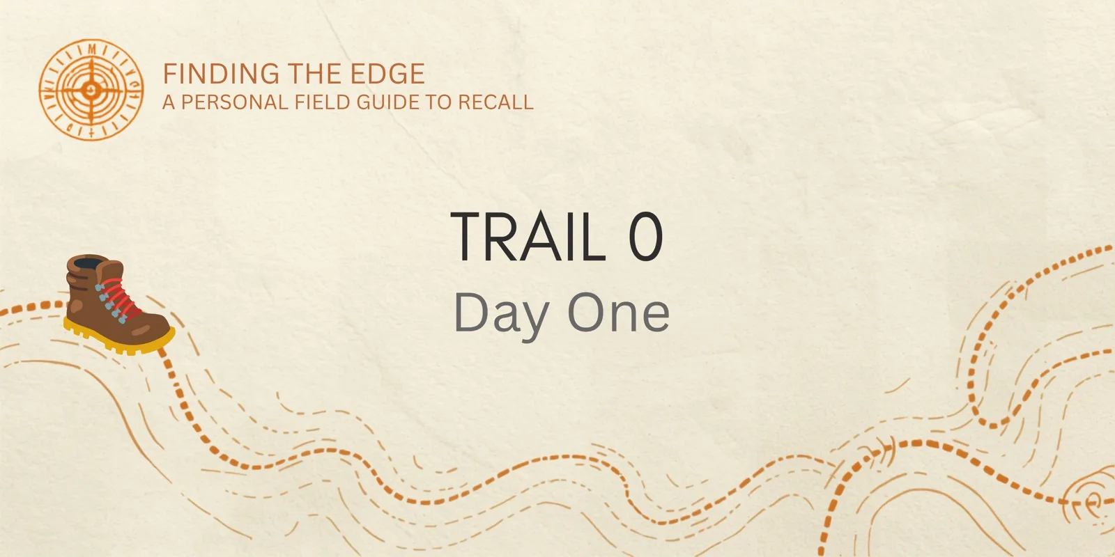 Trail 0: Day One section banner