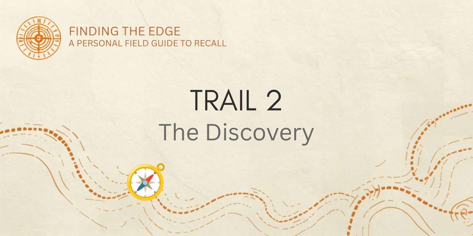 Trail 2: The Discovery section banner